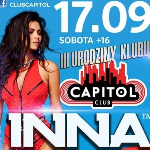 3 Urodziny Club Capitol Sypniewo - INNA - 17 Września 