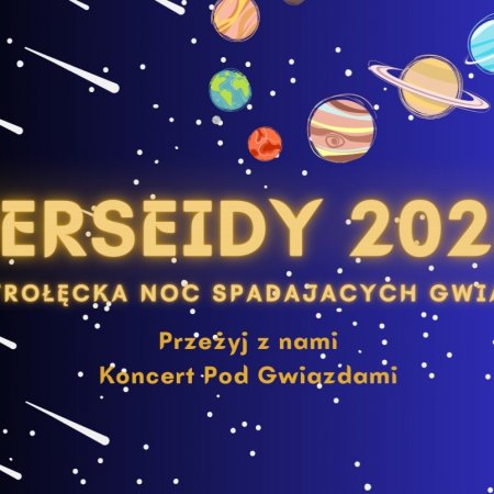 Ostrołęcka Noc Spadających Gwiazd - Perseidy 2023