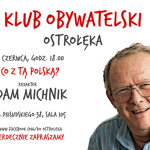 Adam Michnik w Ostrołęce