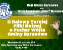 Turniej Halowy o Puchar Wójta Gminy Baranowo