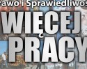 PiS uruchomił serwis internetowy wiecejpracy.pl