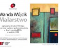 Wanda Wójcik - „Malarstwo” - wernisaż wystawy i spotkani z autorką