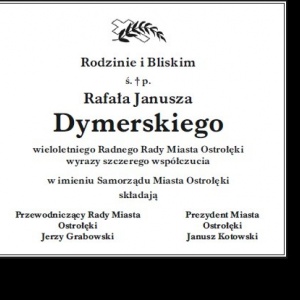 Kondolencje dla Rodziny i Bliskich Ś.P. Rafała Janusza Dymerskiego