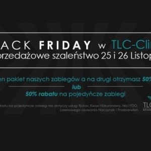 Black Friday w TLC-Clinic czyli Wyprzedażowe szaleństwo !!!