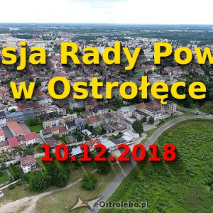 Trwa II sesja Rady Powiatu w Ostrołęce [TRANSMISJA NA ŻYWO]