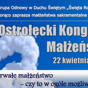 O trwałości związku podczas V Ostrołęckiego Kongresu Małżeństw