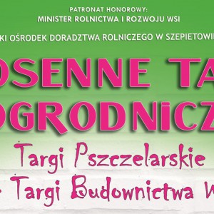 Już w najbliższy weekend zapraszamy na Targi do Szepietowa