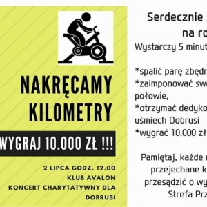 Nakręcamy kilometry i charytatywny koncert dla Dobrusi Napiórkowskiej