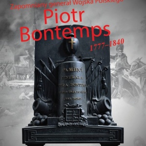 Wernisaż wystawy &#8222;Zapomniany generał Wojska Polskiego Piotr Bontemps" w Pomniku Mauzoleum