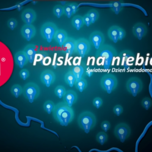 Światowy Dzień Świadomości Autyzmu w Ostrołęce Finał kampanii &#8222;Polska na niebiesko&#8221;