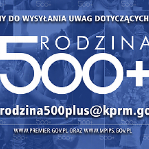 &#8222;Rodzina 500 plus&#8221; zgodnie z harmonogramem