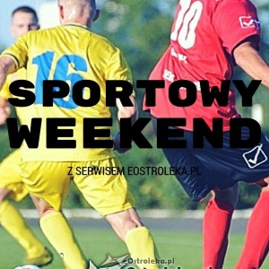 Sportowy weekend w regionie (harmonogram)