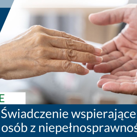 ZUS: Nie można łączyć świadczenia wspierającego ze świadczeniem dla opiekuna osoby niepełnosprawnej wypłacanego przez gminy