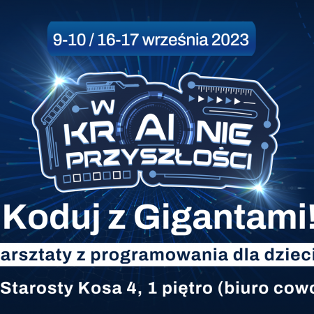 Jak najlepiej zapoznać dziecko ze sztuczną inteligencją? Dzięki bezpłatnym warsztatom - Koduj z Gigantami