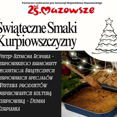 "Świąteczne Smaki Kurpiowszczyzny" - degustacja tradycyjnych potraw i muzyka na żywo