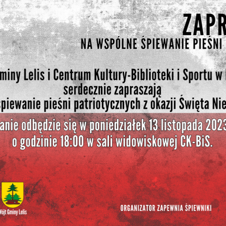 Śpiewanie pieśni patriotycznych z okazji Narodowego Święta Niepodległości w Lelisie