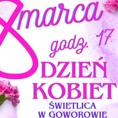 Magiczny Dzień Kobiet w Goworowie