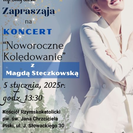 Magda Steczkowska z noworocznym koncertem w Piskach