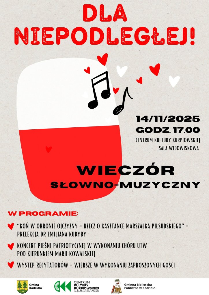 „Dla Niepodległej!”: Wieczór słowno-muzyczny w Kadzidle