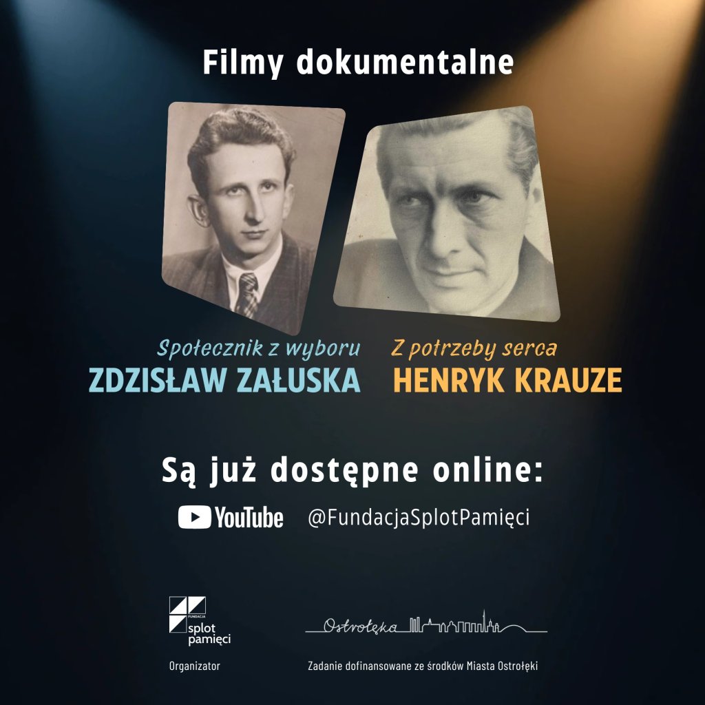 Fundacja Splot Pamięci ożywia historię Ostrołęki! Zobacz filmy dokumentalne o Załusce, Krauzem i Mielnickiej