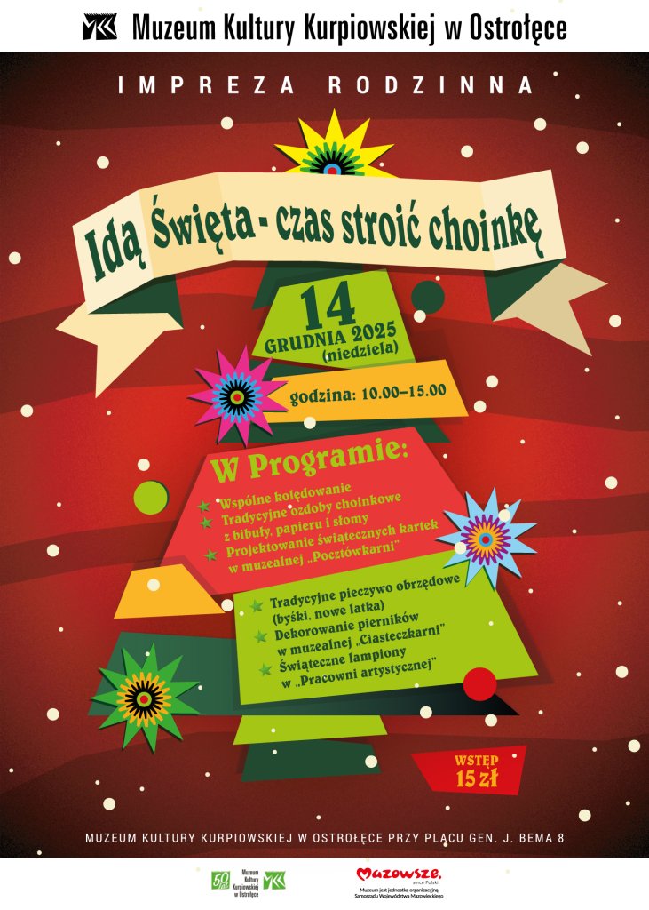 „Idą Święta – czas stroić choinkę”. Warsztaty w Muzeum Kultury Kurpiowskiej w Ostrołęce