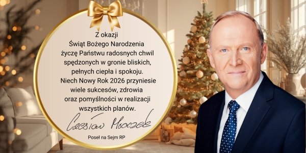 Życzenia Bożonarodzeniowe od Posła na Sejm RP Czesława Mroczka