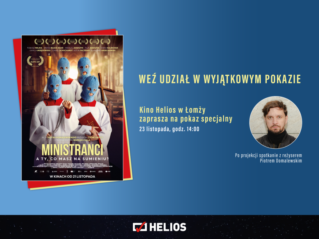 „Ministranci” – pokaz filmu i spotkanie z reżyserem Piotrem Domalewskim w kinie Helios!