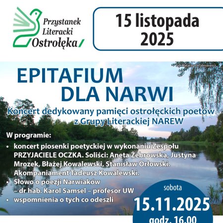 Pamięć poetów ożywa nad Narwią: „Epitafium dla Narwi” już w tę sobotę!