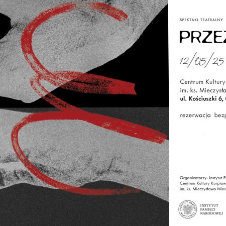 „Przez Ścianę" - poruszający spektakl w Kadzidle