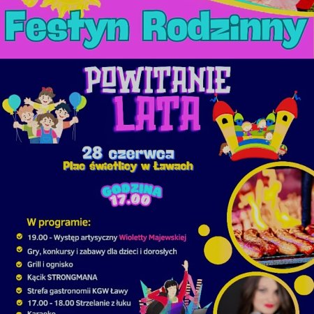 Rodzinne powitanie lata w Ławach – szykuje się wyjątkowy festyn!