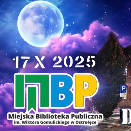 Noc Bibliotek 2025 w Ostrołęce. Znamy pełny program!