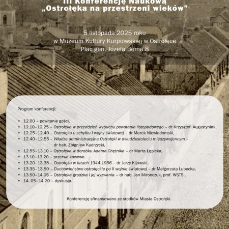 “Ostrołęka na przestrzeni wieków": Historycy spotkają się w Muzeum Kultury Kurpiowskiej
