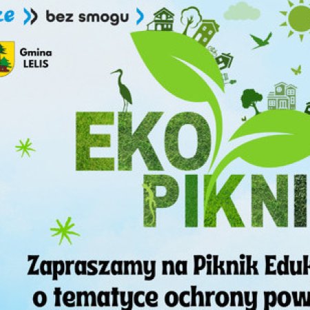 Piknik Edukacyjny "Mazowsze bez smogu" w Lelisie!
