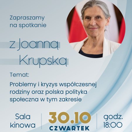 Trzeba rozmawiać o kryzysie rodziny i polityce społecznej. Joanna Krupska w Muzeum Żołnierzy Wyklętych. Kiedy?