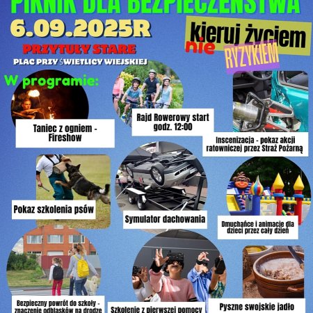 Piknik dla bezpieczeństwa w Przytułach Starych – „Kieruj życiem, nie ryzykiem”