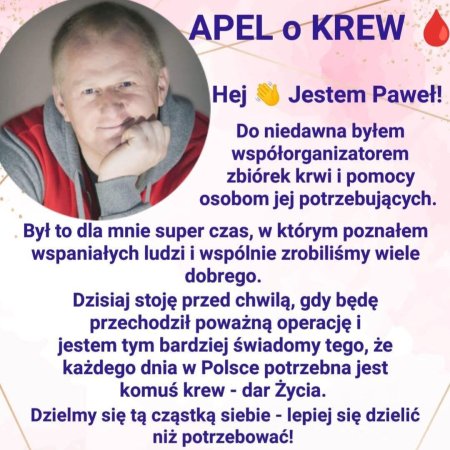 Apel o krew: pomóż Pawłowi i innym potrzebującym!