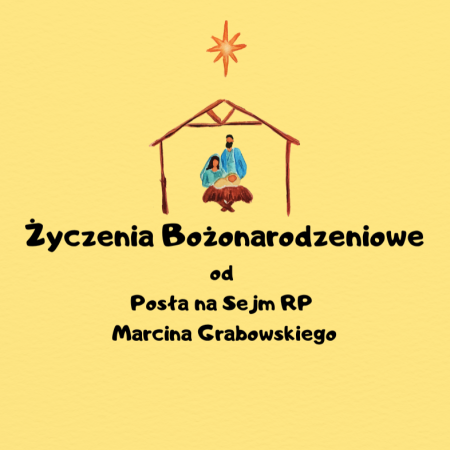 Życzenia Bożonarodzeniowe od Posła na Sejm RP Marcina Grabowskiego