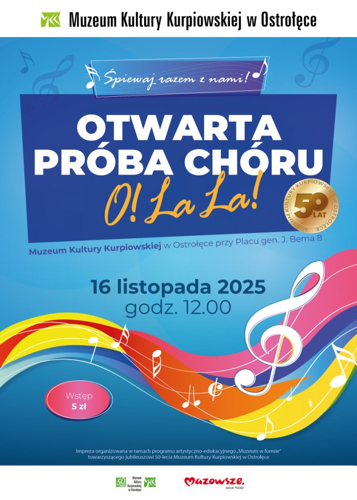 Śpiewaj razem z nami! Muzeum zaprasza na otwartą próbę chóru „O! La La!”