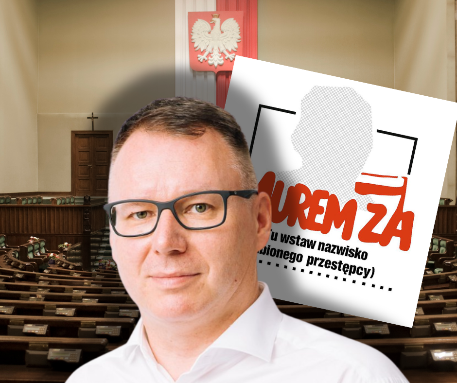 Poseł Popielarz kpi z hasła "murem za". "Tu wstaw nazwisko ulubionego przestępcy"
