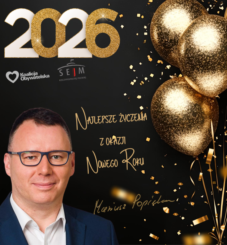 Życzenia Noworoczne od Posła na Sejm RP Mariusza Popielarza