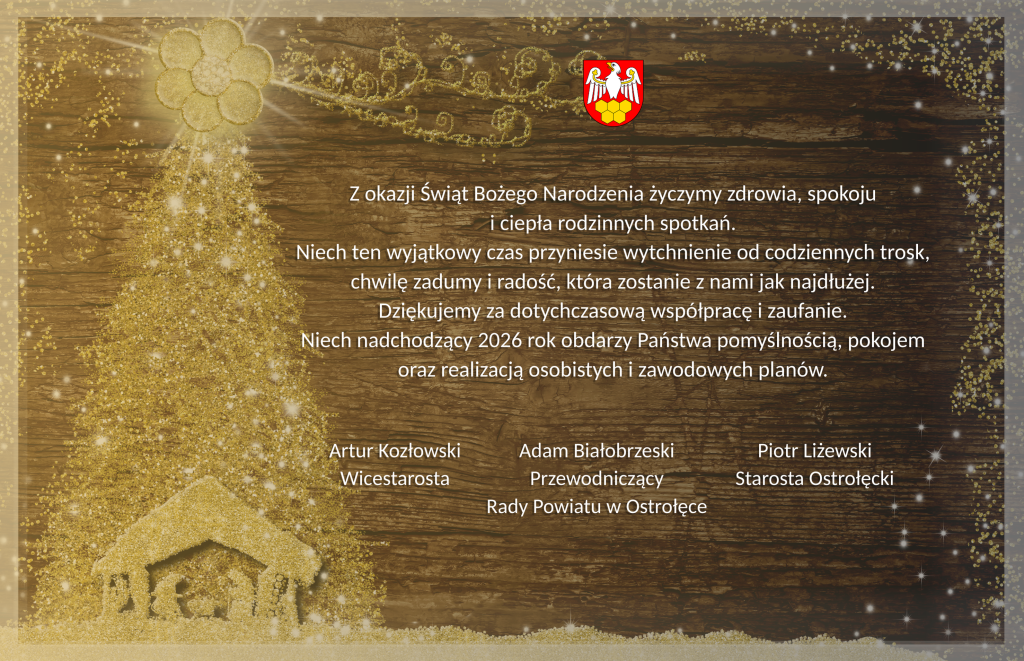 Życzenia Bożonarodzeniowe od&nbsp;&nbsp;władz Powiatu Ostrołęckiego