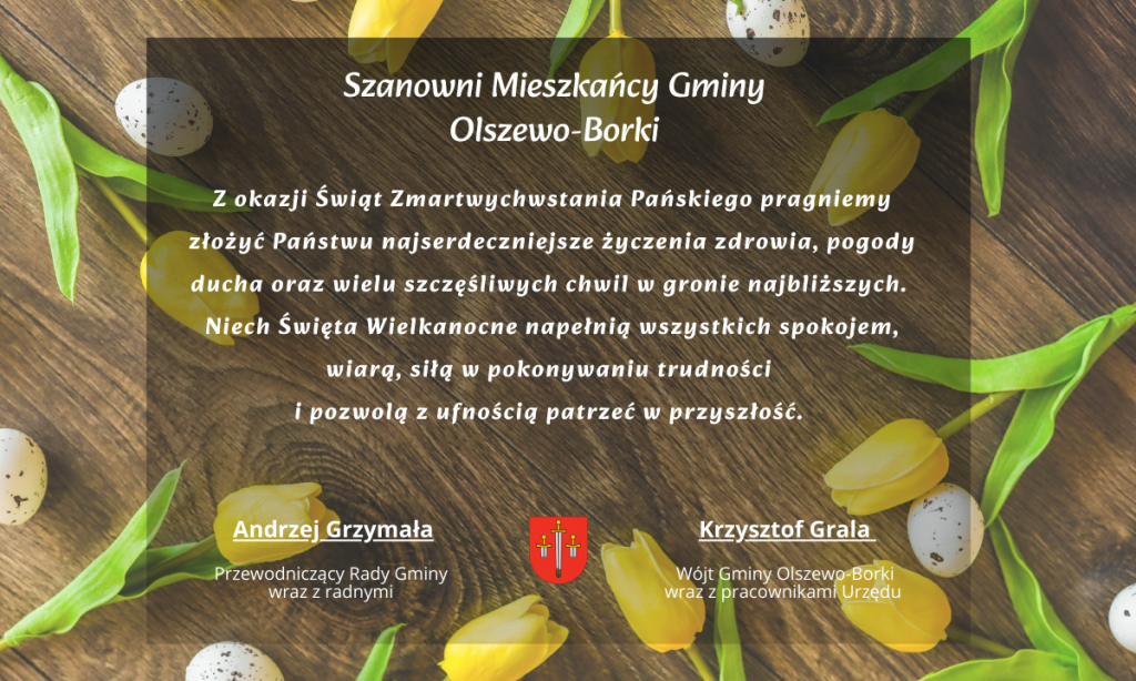 Życzenia Wielkanocne od władz samorządowych gminy Olszewo-Borki