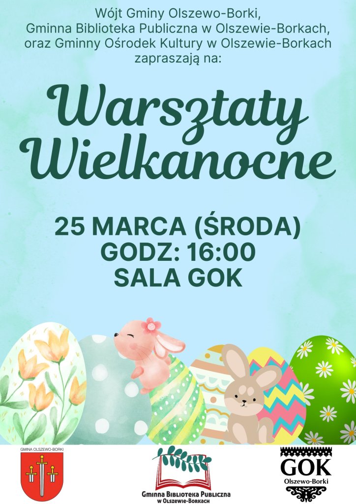Warsztaty wielkanocne w Olszewie-Borkach. Czas na wspólne przygotowania do świąt!