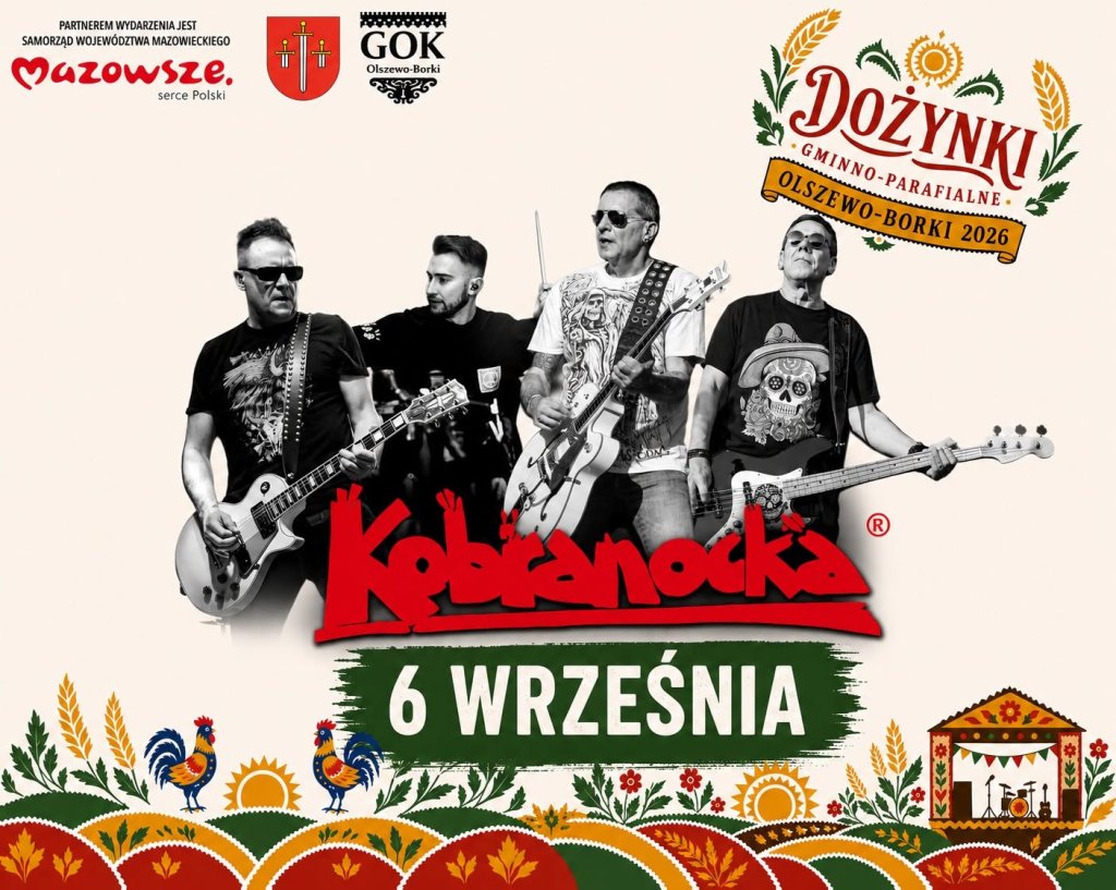 To już oficjalne! Kobranocka zagra na dożynkach w Olszewie-Borkach!
