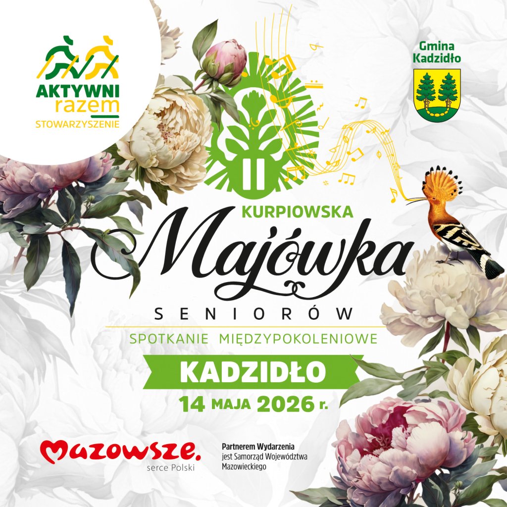 II Kurpiowska Majówka Seniorów w Kadzidle