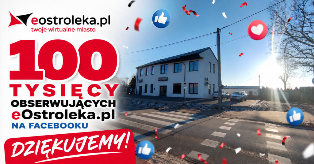 100 tysięcy! eOstrołęka liderem mediów społecznościowych w regionie