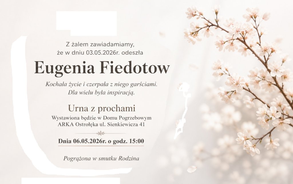 Rodzina zawiadamia o śmierci Eugenii Fiedotow