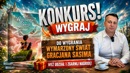 Stwórz swój „Wymarzony Świat” i wygraj wyjątkowe nagrody [KONKURS,WIDEO]