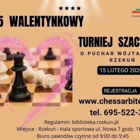 V Walentynkowy Turniej Szachowy w Rzekuniu!