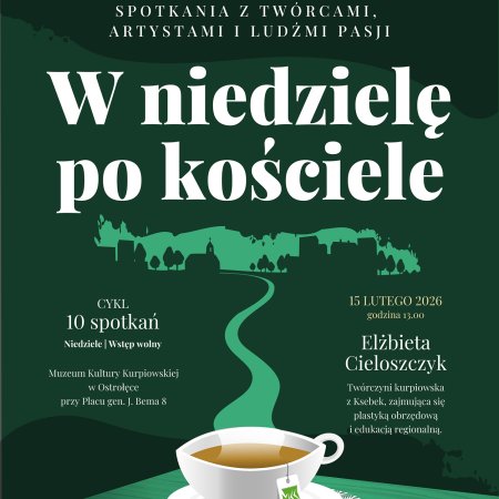 „W niedzielę po kościele” - rusza nowy cykl spotkań w Muzeum Kultury Kurpiowskiej